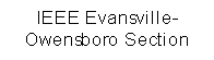 IEEE Evansville-Owensboro section